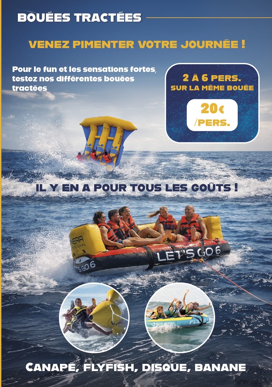 BOUEES TRACTEES : banane, Flyfish, canapé, disque
